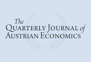 Quarterly Journal of Austrian Economics